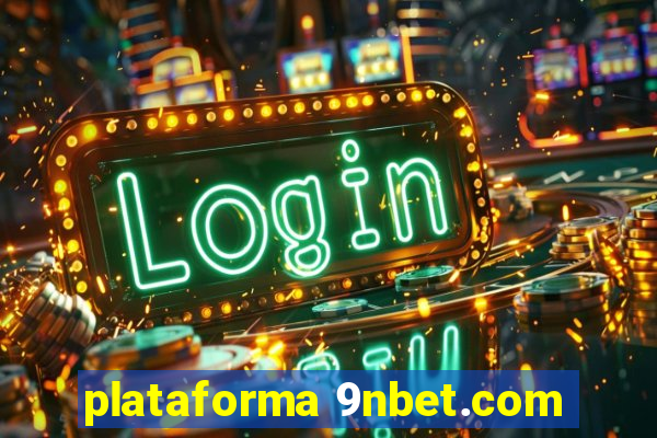 plataforma 9nbet.com
